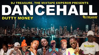 Dancehall Mix 2023 Raw Dancehall Songs 2023 │ DUTTY MONEY Valiant Masicka Brysco │ DJ Treasure [upl. by Cibis]