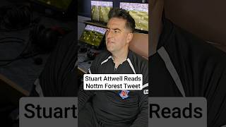 Stuart Attwell Reads Nottingham Forest Tweet shorts [upl. by Onirefez]