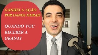 Você Ganhou uma Ação de Indenização por Danos Morais Saiba Quando Vai Receber a Grana [upl. by Aynatahs]