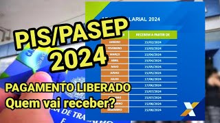 PAGAMENTO DO PISPASEP LIBERADO CALENDÁRIO 2024 SAIBA QUEM VAI RECEBER ABONO SALARIAL 2024 [upl. by Wilhide]