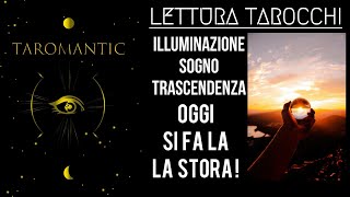 OGGI SI FA LA STORIA ⭐️AVRAI L ILLUMINAZIONE inizia la TRASCENDENZA ⭐️ taromantic [upl. by Allesig925]