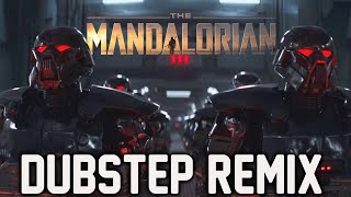 Star Wars The Mandalorian Dark Trooper Theme  EPIC DUBSTEP VERSION Instrumental [upl. by Suravaj]