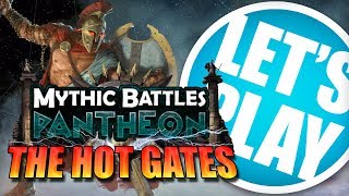 Lets Play Mythic Battles  The Hot Gates [upl. by Kanal526]