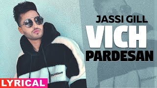 Vich Pardesan Lyrical  Jassi Gill  Neeru Bajwa  Latest Punjabi Songs 2019  Speed Records [upl. by Arobed]