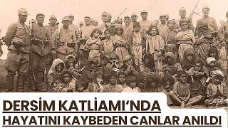 Dersim Katliamında Hayatını Kaybeden Canlar Anıldı [upl. by Heise]