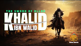 The Story of Khalid Ibn Walid  The Sword of Allah [upl. by Alehs]