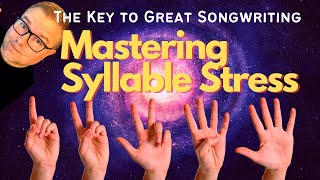 The Key to Great Songwriting Mastering Syllable Stress [upl. by Llehsam]