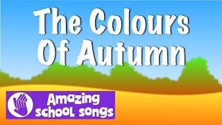 No 3  The Colours Of Autumn  harvest songs with lyrics for schools children choirs [upl. by Colb582]