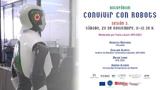 Sesión 3 Convivir con robots Participación pública en la influencia de la robótica en la sociedad [upl. by Yren]