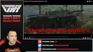 Historian Reaction  STEEL COMMANDERS by Sabaton [upl. by Nnylimaj]