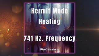 741 Hz Hermit Mode Healing 1 Min Shorts [upl. by Tav]