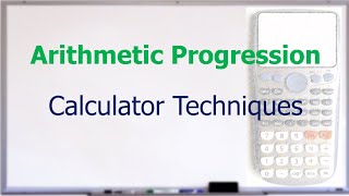 Calculator Techniques Arithmetic Progression [upl. by Phelips]