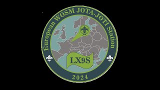 🌍LX9S  JOTAJOTI 2024  Day 1  WOSM European Scout HQ  2024 🌍 [upl. by Mandie]