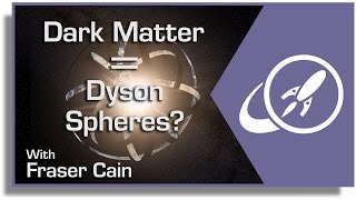 QampA 19 Can Dark Matter Be Dyson Spheres and More [upl. by Raman76]