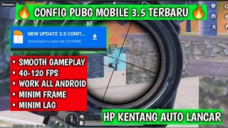 CONFIG PUBG SCRIM TERBARU  SMOOTH 120 FPS  PUBG MOBILE 35 [upl. by Gassman654]