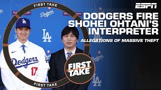 Dodgers fire Shohei Ohtani’s interpreter amid allegations of ‘massive theft’  First Take [upl. by Laban]