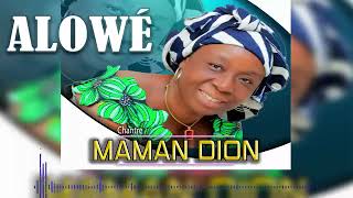 CHANTRE MAMAN DION  ALOWÉ [upl. by Saleme]