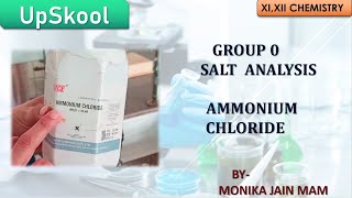 Salt Analysis Group 0  Ammonium Chloride Chemistry Chemistry classes by Monika Jain Mam [upl. by Cassandre]