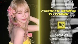 FISHEYE SHAKE TUTORIAL  AFTER EFFECTS  YENZVX [upl. by Trilbie109]