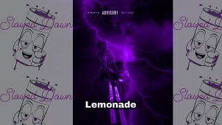 LilDre556  Lemonade  Slowed Down [upl. by Kapor533]