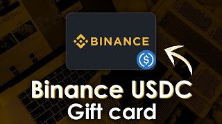 How to use Binance USDC gift card [upl. by Leohcin]