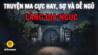 Recap LÀNG ĐỊA NGỤC 02  Siêu phẩm truyện ma cực hay dễ ngủ truyendemkhuya chuyenma [upl. by Cheffetz952]