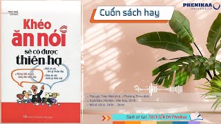 📙 Khéo ăn nói sẽ có được thiên hạ [upl. by Yrohcaz828]