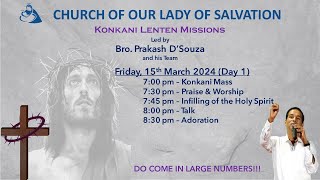 Konkani Lenten Mission  Day 1 Friday 15th March 2024  700 pm  OLSC Dadar [upl. by Nylirak16]