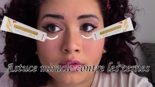 ASTUCE MIRACLE  Fini les cernes  de 1€ [upl. by Durarte]