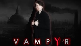 Getting Every Achievement in Vampyr [upl. by Ddat]