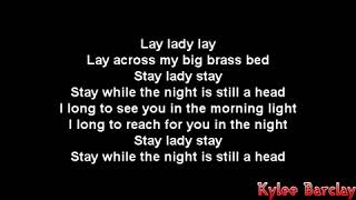 Bob Dylan Lay Lady Lay Song Lyrics [upl. by Noryd889]