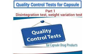 Quality Control Tests for Capsules Disintegration test weight variation test for Capsules [upl. by Barn257]