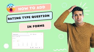 How to Use the New Rating Question in Forms  Quick Guide ⭐️ [upl. by Assert]