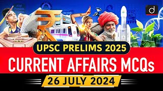 Current Affairs MCQs – 26th July 2024  EPFO GM Crops UPSC Current Affairs  Drishti IAS English [upl. by Haliek]