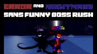 Error Sans  Nightmare Sans Showcase  Sans Funny Boss Rush [upl. by Eemaj]