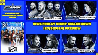 WWE FRIDAY NIGHT SMACKDOWN 2792024 MATCHES amp PREREVIEWS viral views subscribe trend 🔵🔵 [upl. by Viguerie96]