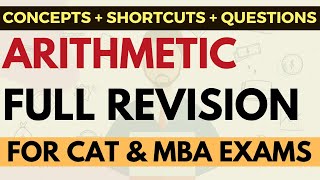 Complete Arithmetic revision for CAT amp MBA 2024  Concepts  Shortcuts  Questions  3 hr video [upl. by Cati]