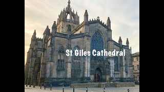 St Giles Cathedral  Edinburgh [upl. by Rhyne]