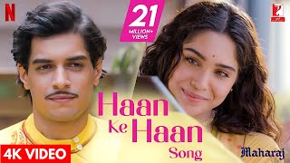 Haan Ke Haan Song  Chal Tere Mere Hisse Ka Sikka Uchale  4K Video  Junaid Khan  Sharvari [upl. by Neoma]