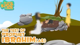 Prophet Stories In English  The Test of Prophet Ibrahim AS  Part 3  Stories Of The Prophets [upl. by Edroi737]