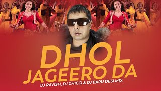 Dhol Jageero Da  Desi Mix  Panjabi MC Feat Master Saleem  DJ Ravish DJ Chico amp DJ Bapu [upl. by Airamzul]