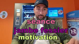 Séance Jambe Fessier Mmotivation [upl. by Warenne]