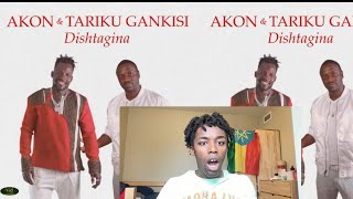 Dishta Gina Remix Akon ft Tariku REACTION [upl. by Orimisac]