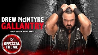 Drew McIntyre  Gallantry Defining Moment Remix [upl. by Yatnahc]