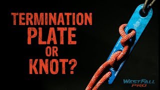 WestFall Pro Termination Plate vs Knot [upl. by Nohtanoj213]