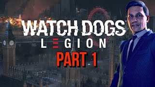 WATCH DOGS Legion walkthrough gameplay part 1 protecting London [upl. by Noiek]