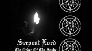 Serpent Lord  The Order Of The Snake [upl. by Othelia461]