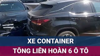 Hình ảnh loạt xe sang bẹp rúm sau vụ xe container tông liên hoàn 6 ô tô ở Hà Nội  VTC Now [upl. by Elyn]