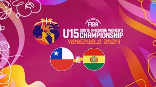 Chile vs Bolivia  FIBA Sudamericano U15 Femenino Barquisimeto 2024 [upl. by Rehpotsihc]