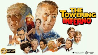 The Towering Inferno Disaster Movie 1974 HD  Paul Newman Steve McQueen Full Movie Review  Facts [upl. by Ylrac]